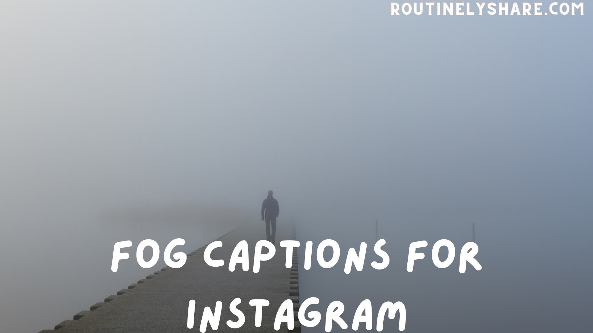 Fog Captions for Instagram